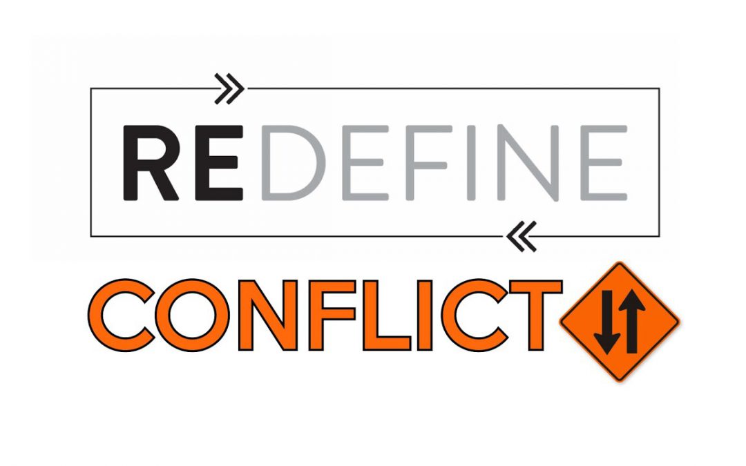 Redefine Conflict 2 (7/14/19)